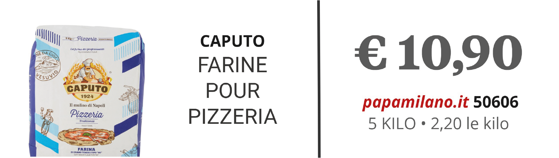 CAPUTO FARINE POUR PIZZERIA